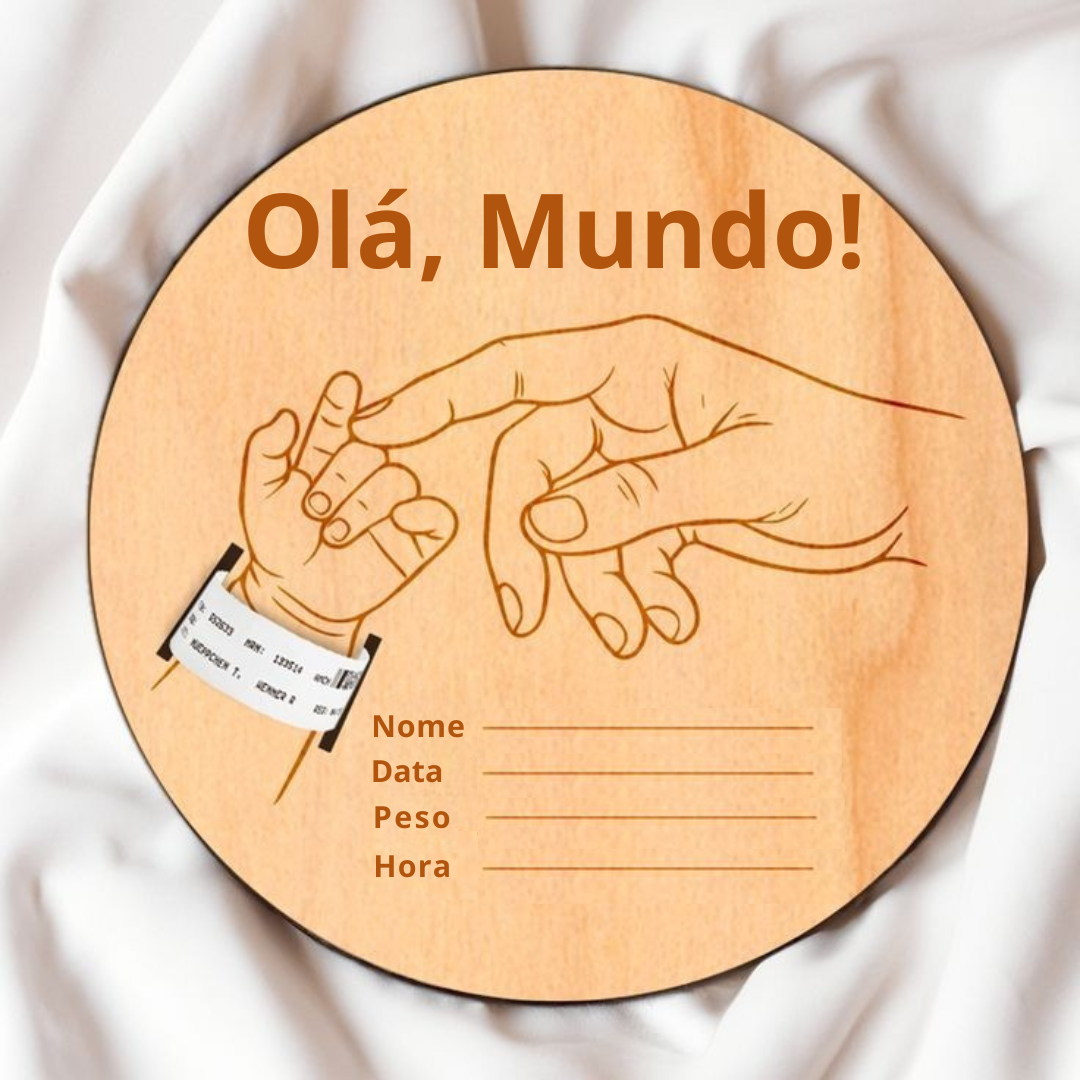 Primeiros Instantes  - Placa de MDF Mãe/Pai e Bebê formando Coração